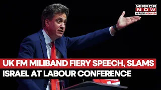 UK FM Ed Miliband Delivers Fiery Speech On Gaza, Condemns Israel, Calls Suffering A 'Stain'