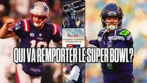 Patriots ou Seahawks, qui remportera le Super Bowl LX?