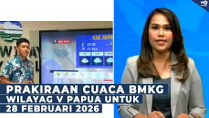 PERKIRAAN CUACA BMKG WILAYAH V PAPUA UNTUK 28 FEBRUARI 2026