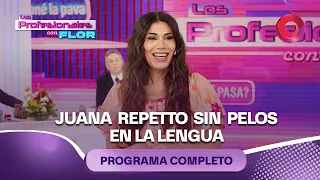 Juana Repetto sin pelos en la lengua | #LosProfesionalesConFlor - 21/09 - El Nueve