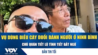 Evening News 10/1: Bamboo water pipe assault in Ninh Binh, restaurant owner reveals surprising de...