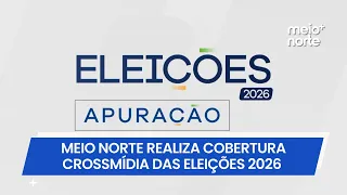 Meio Norte Group provides multi-platform coverage of the 2026 elections | Meio Norte
