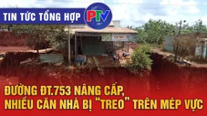 Tin tức tổng hợp ngày 3/3/2026 | Đường ĐT.753 nâng cấp, nhiều căn nhà bị “treo” trên mép vực