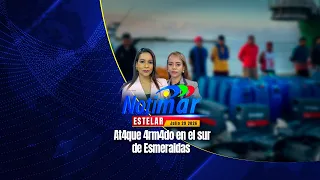 Armed Attack in Southern Esmeraldas | Notimar Estelar