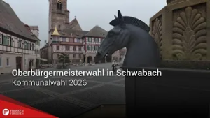 Kommunalwahl 2026: Oberbürgermeisterwahl in Schwabach