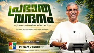 Morning Greetings || PR. SAM VARGHESE || POWERVISION TV || EPI #1232