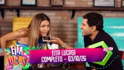 Marlei Cevada FACES CHALLENGES and receives SURPRISE FROM CARLOS ALBERTO | Eita Lucas! (10/03/26)