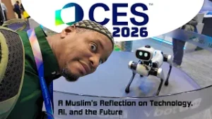 CES 2026: A Muslim Reflection on Technology, AI, and the Future