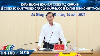 URGENT FINALIZATION OF PREPARATIONS FOR THE INAUGURATION CEREMONY OF THE KHANH BINH-CHREY THOM IN...