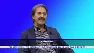 ALDO MISURACA, I PROGETTI DEL NUOVO PRESIDENTE DEL ROTARY CLUB DI SCIACCA
