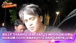 Billy Syahputra Siap Tempuh Jalur Hukum Foto anak Disebar Tanpa Izin | Halo Selebriti