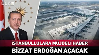 Great News for Istanbul Residents! Erdoğan Will Open It Himself