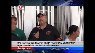 Residents of the Plaza Francisco de Miranda sector report power outage