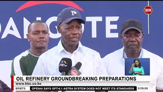 KPA MD William Ruto says preparations complete for East Africa Refinery groundbreaking
