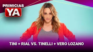 TINI + RIAL VS. TINELLI + VERO LOZANO #PrimiciasYA | Programa completo (03/09/26)