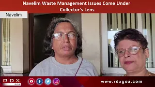 Navelim Waste Management Issues Come Under Collector’s Lens