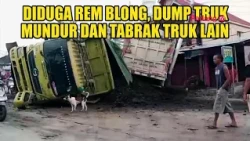 SUSPECTED BRAKE FAILURE, DUMP TRUCK ROLLS BACK AND HITS ANOTHER TRUCK REP