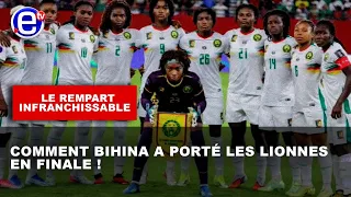 LE REMPART INFRANCHISSABLE : COMMENT BIHINA A PORTÉ LES LIONNES EN FINALE !