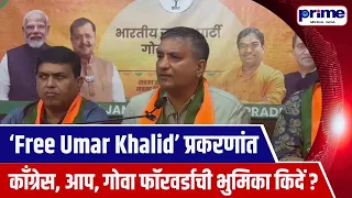 ‘Free Umar Khalid’ Placard Controversy Where Do Congress, AAP and Goa Forward Stand