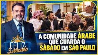 The Arab community that keeps the Sabbath in São Paulo | Happy Sabbath | Pastor Fernando Iglesias