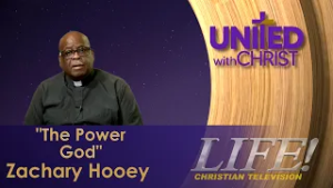"The Power Of God" - Zachary Hooey (United 2 11 26)