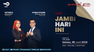 JAMBI TODAY | June 30, 2026 Edition#jhi#News#WorldCup2026OnTVRI#TVRIJambi#NationalUnifyingMedia
