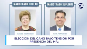 CANG elige a magistrados
