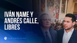 Iván Name and Andrés Calle released due to expiration of legal terms