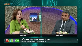 THERE IS LIFE - KIDNEY STONE DISORDERS - OP. DR. BURAK YILMAZ - AUGUST 12, 2026