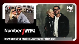 Haber | İrem Derici Ve Melih Kunukçu çifti barıştı