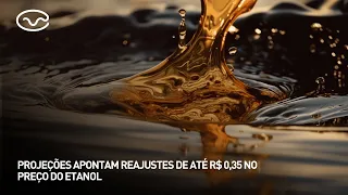 Projections point to price hikes of up to R$ 0.35 for ethanol