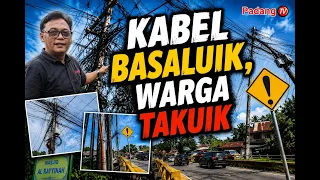 Tangled Wires, Residents Terrified