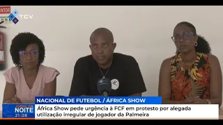 África Show urges FCF to address protest over alleged ineligible player from Palmeira