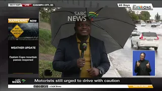Severe weather | Eastern Cape motorists urged to drive with caution