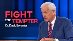Dr. David Jeremiah: 7 Practical Steps to Defeat Temptation and Protect Your Inner Soul Today