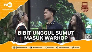 OBROLAN WARUNG KOPI [Bibit Unggul Sumut Masuk Warkop] TVRI SUMATERA UTARA