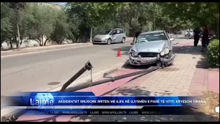 Aksidentet rrugore rriten me 6 8% ,kryeson Tirana