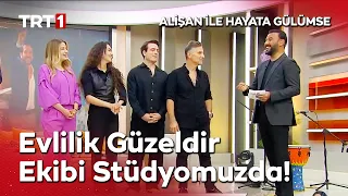 Evlilik Güzeldir ekibi, Alişan’la Hayata Gülümse stüdyolarında! 🎬✨