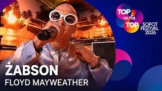 Żabson - FLOYD MAYWEATHER I TOP of the TOP Sopot Festival