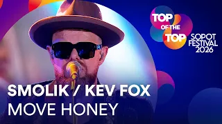 Smolik i Kev Fox - MOVE HONEY I TOP of the TOP Sopot Festival