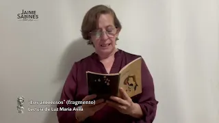 Jaime Sabines 100 Years | Fragment of "The Lovers" | Luz María Avila