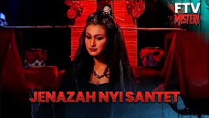 Jenazah Nyi Santet | FTV Misteri