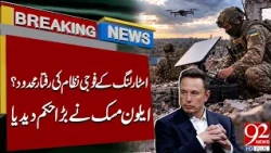 Elon Musk Orders Restrictions on Starlink Military Network? | Breaking News | 92NewsHD