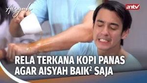 Semua akan Dilakukan Restu, Apapun itu Demi Keselamatan Aisyah | Aisyah ANTV Eps 8 FULL