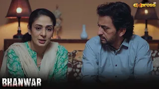 Mein apni Beti ko kuch nahi hone dunga | Bhanwar | Express TV