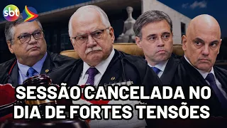 O que teria levado Fachin a cancelar sessão no STF