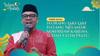 Seorang Laki-Laki Datang Melamar Sendirian karena Sudah Yatim Piatu - Ceramah Ust Afifuddin