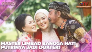 MASTER LIMBAD BANGGA HATI PUTRINYA JADI DOKTER! | OBSESI FULL EPISODE