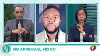 No Approval, No Go | TVJ Smile Jamaica