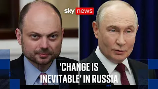 Putin critic Vladimir Kara-Murza believes 'change is inevitable' in Russia